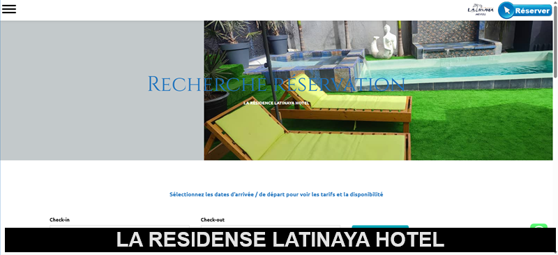 La résidence Latinaya Hotel